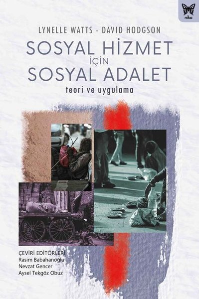 Sosyal Hizmet İçin Sosyal Adalet - Teori ve Uygulama
