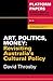 Art, Politics, Money by David Throsby