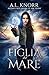 Figlia del mare (Le figlie degli elementi, #1)