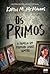 Os Primos by Karen M. McManus