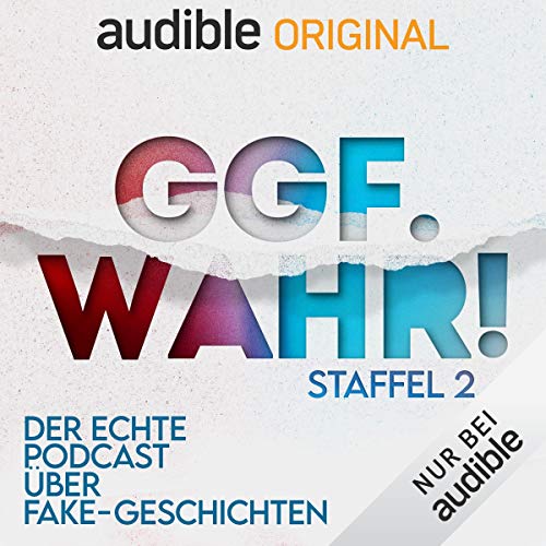 Der größte Fake im Silicon Valley: Ein Tropfen Blut (Ggf. wahr! Der echte Podcast über Fake-Geschichten, #6)