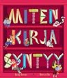 Miten kirja syntyy by Becky Davies