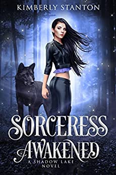 Sorceress Awakened: A Shadow Lake Novel (Kindle Edition)