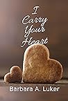 I Carry Your Heart