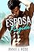 Esposa Fingida (Spanish Edition)