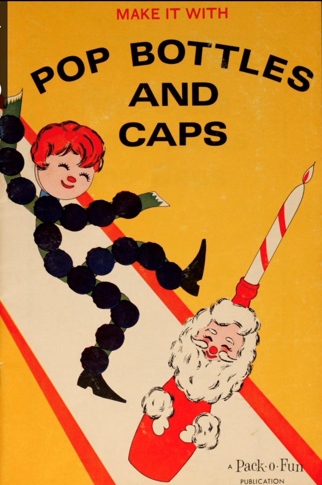 Make It with Pop Bottles and Caps