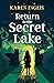 Return to the Secret Lake (...