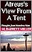 Atreus's View From A Tent: ...