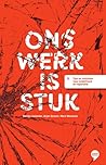 Ons Werk is Stuk