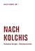 Nach Kolchis by Ralph Schock