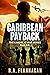Caribbean Payback (CANZUK at War, 0.5)