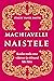Machiavelli naistele. Kuidas teada oma väärtust ja tööturul läbi lüüa