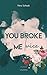 You Broke Me Twice (Broke M...