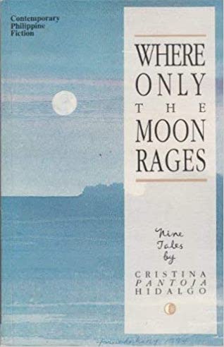 Where Only the Moon Rages: Nine Tales