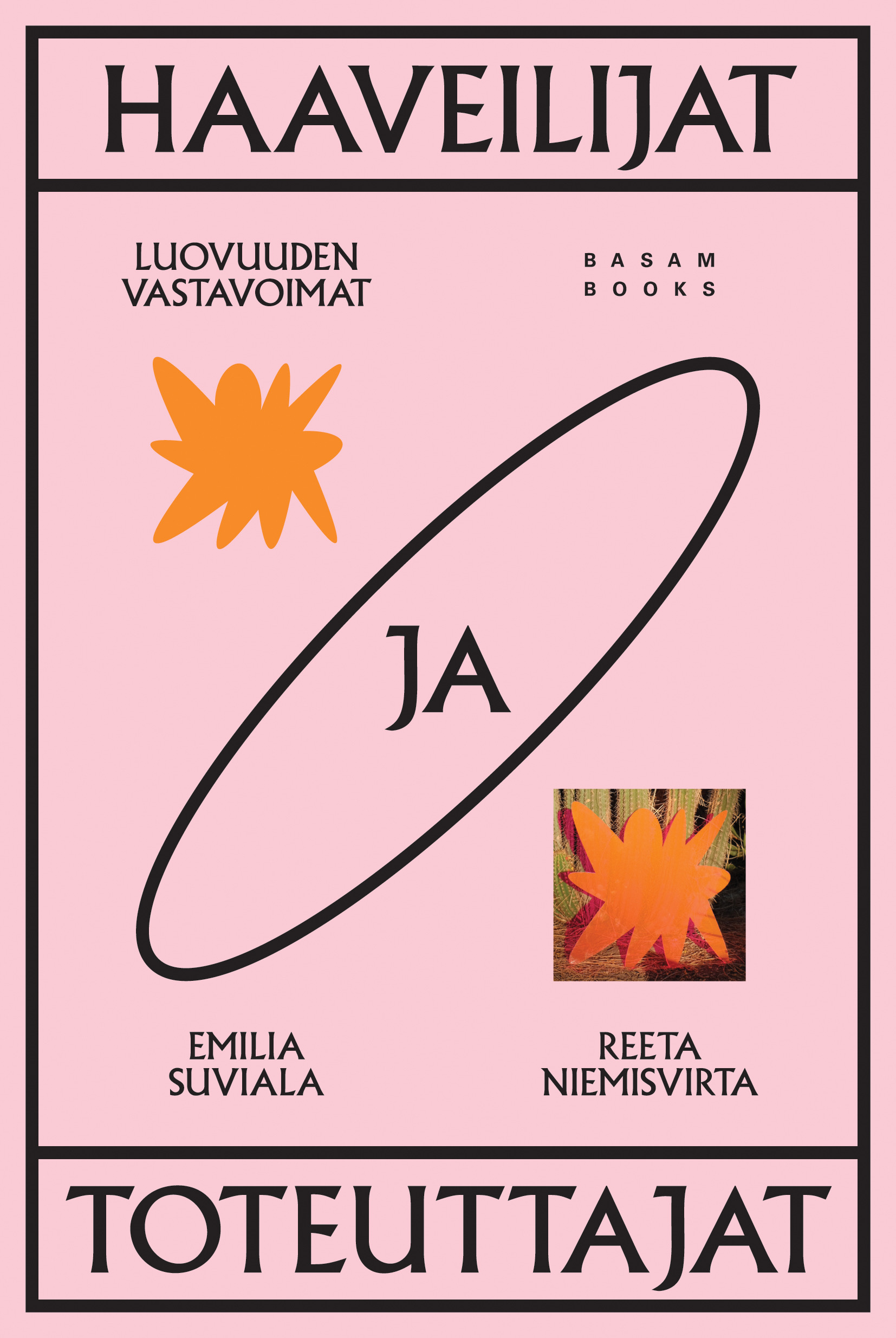 Haaveilijat ja Toteuttajat – Luovuuden vastavoimat (Hardcover)