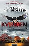 Kveleren by Kim Faber
