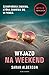 Wyjazd na weekend by Sarah Alderson