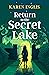 Return to the Secret Lake (...