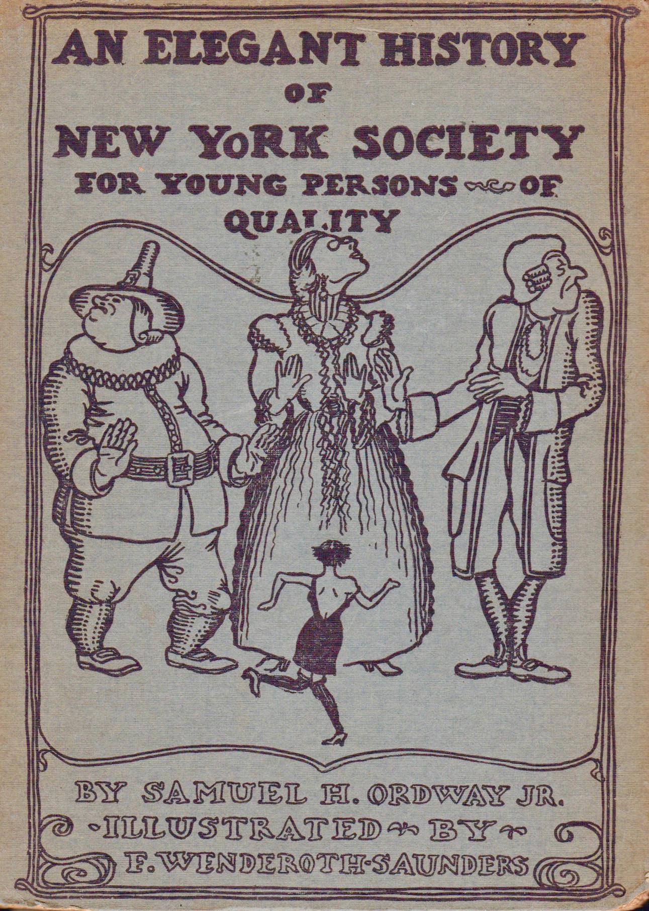 An Elegant History of New York Society for Young Persons of Quality (Hardcover)