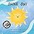 Shine On!: A Children’s Boo...