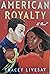 American Royalty