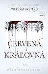 Červená kráľovná by Victoria Aveyard
