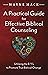 A Practical Guide for Effective Biblical Counseling