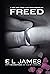Freed (Fifty Shades of Gray Series, 6)