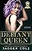 Defiant Queen (Savage Heirs...