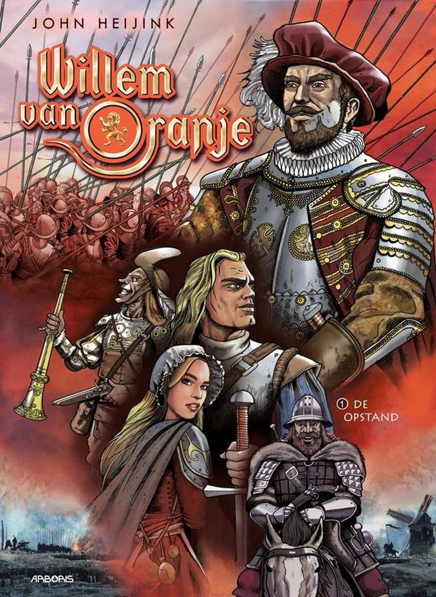 De opstand (Willem van Oranje, #1)