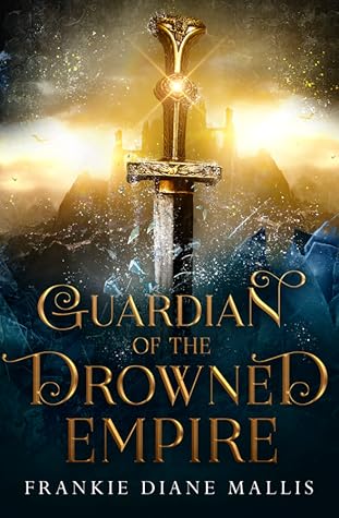 Guardian of the Drowned Empire (Drowned Empire, #2)