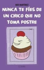 Nunca te fies de un chico que no toma postre