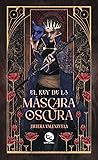El rey de la másc...