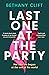 Last One at the Party