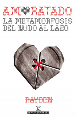 Amoratado. La metamorfosis del nudo al lazo
