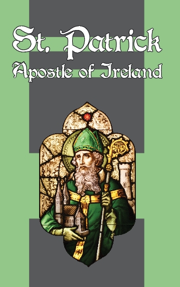 St. Patrick: Apostle of Ireland (Paperback)