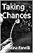 Taking Chances