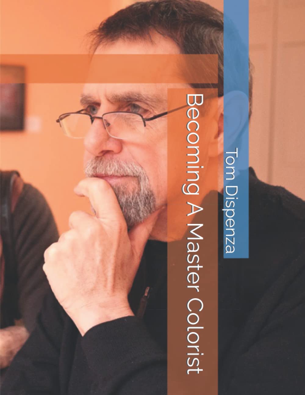 Becoming A Master Colorist (Paperback)