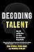 Decoding Talent: How AI and Big Data Can Solve Your Company's People Puzzle