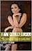 I Am (Still) Lucky!: The co...