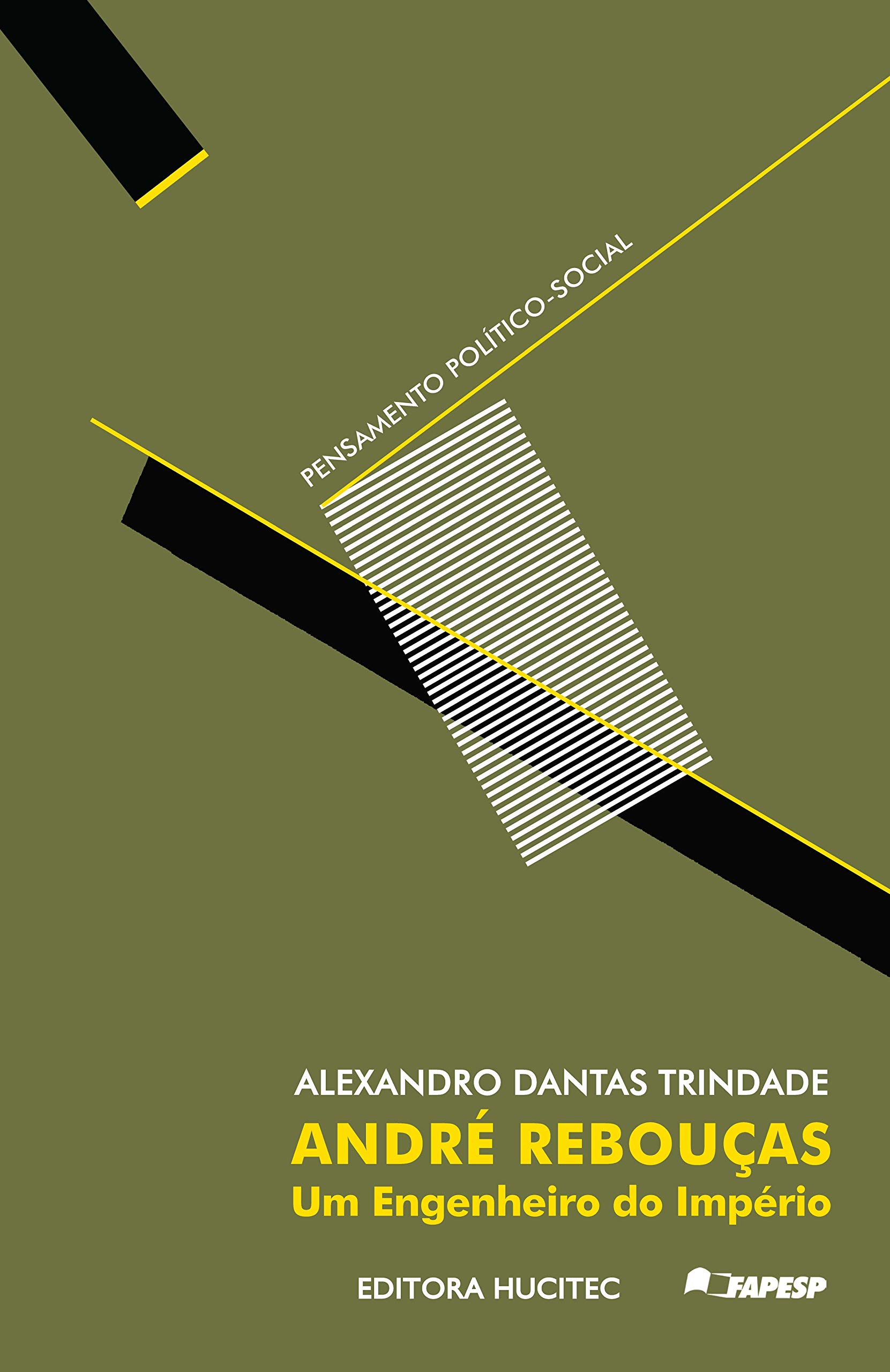 André Rebouças: Um Engenheiro do Império