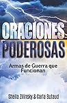 ORACIONES PODEROSAS: Armas de Guerra que Funcionan (Spanish Edition) ORACIONES PODEROSAS: Armas de Guerra que Funcionan (Spanish Edition)