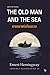 ชายชราแห่งท้องทะเล by Ernest Hemingway ชายชราแห่งท้องทะเล by Ernest Hemingway