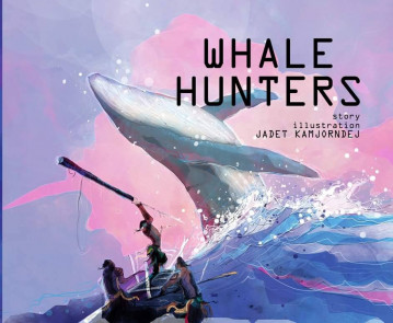 Whale Hunters นักล่าวาฬ (Hardcover)