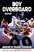 Boy Overboard: The Play