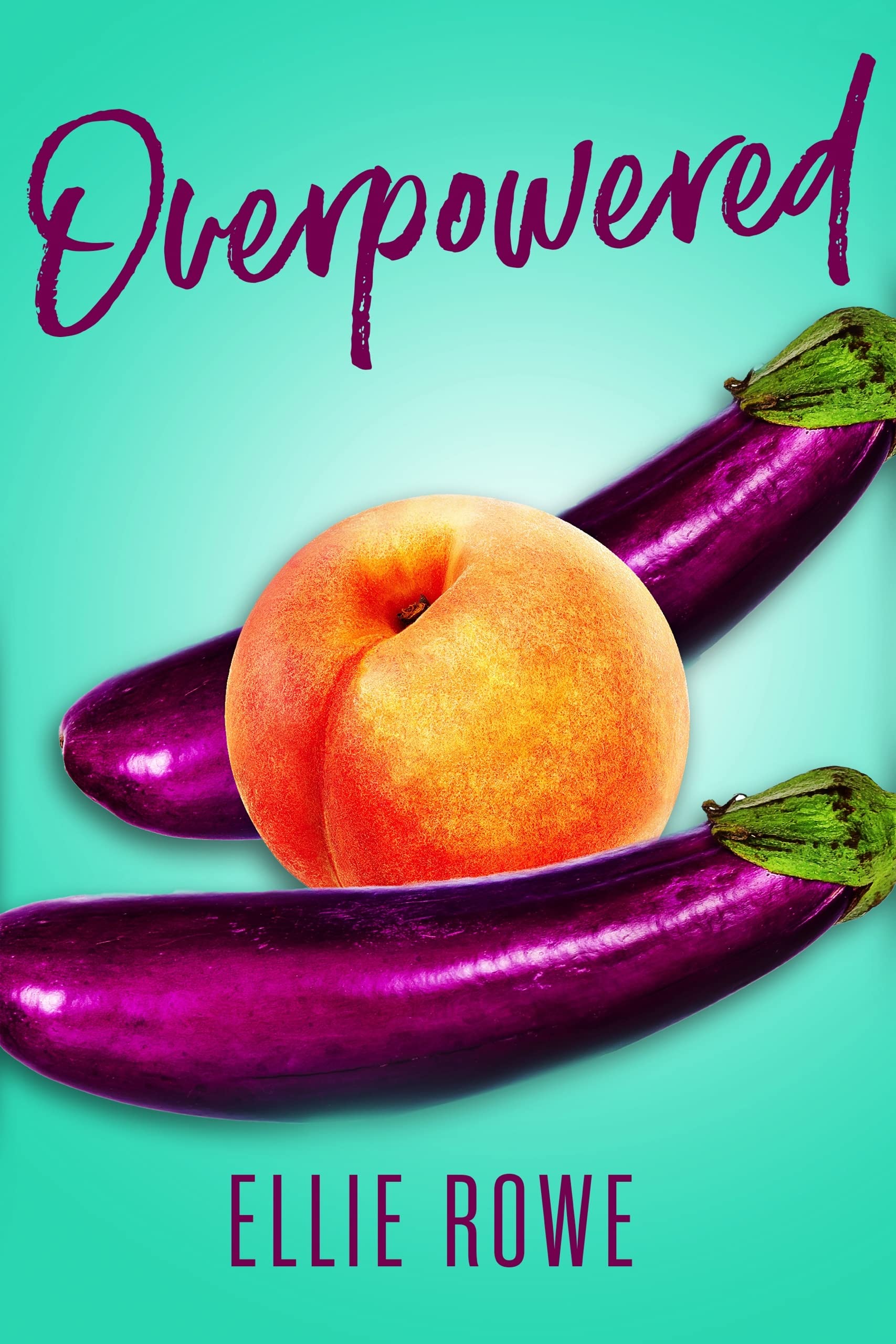 Overpowered (Kindle Edition)