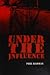 Under The Influence