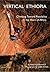 Vertical Ethiopia, Climbing Toward Possibility in the Horn of... by Majka Burhardt