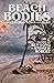 Beach Bodies: A Beach Vacation Horror Anthology (DarkLit Horror Anthologies)