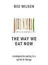 The Way We Eat No...